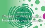 EMBO Workshop: Physics of Living Systems